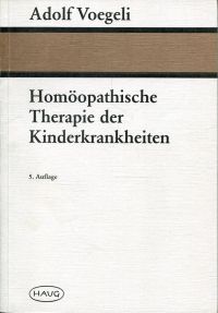 Voegeli, Homöopathische Therapie der Kinderkrankheiten. (Umschlag)