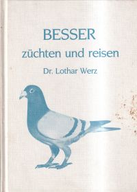 Werz, Besser züchten und reisen. (Umschlag)