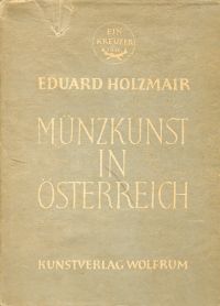 Holzmair, Münzkunst in Österreich. (Umschlag)
