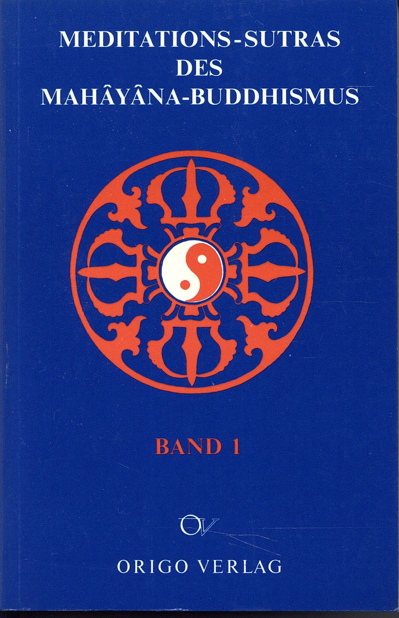 Muralt, Meditations-Sutras des Mahâyâna-Buddhismus, Band 1. (Umschlag)
