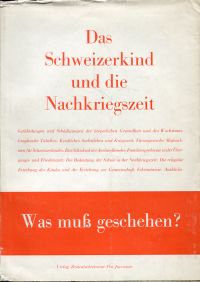 Das Schweizerkind und die Nachkriegszeit. (Umschlag)