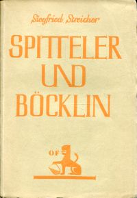 Streicher, Spitteler und Böcklin, Band 1 (von 2). (Umschlag)