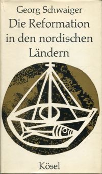 Schwaiger, Die Reformation in den nordischen Ländern. (Umschlag)