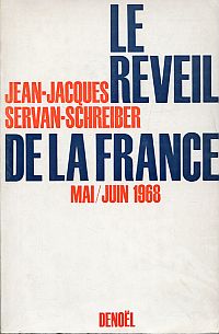 Servan-Schreiber, Le reveil de la France (Mai-Juin 1968). (Umschlag)