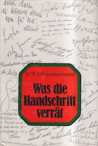 Muckenschnabel, Was die Handschrift verrät. (Umschlag)