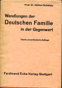 Schelsky, Wandlungen der deutschen Familie in der Gegenwart. (Umschlag)