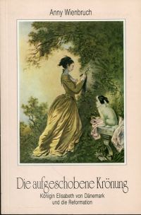 Wienbruch, Die aufgeschobene Krönung. (Umschlag)