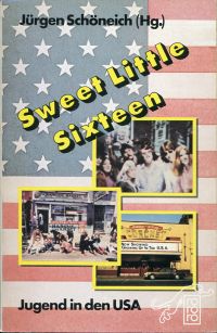 Schöneich, Sweet little sixteen. (Umschlag)