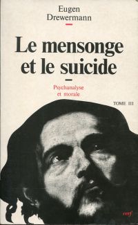 Drewermann, Le mensonge et le suicide. (Umschlag)