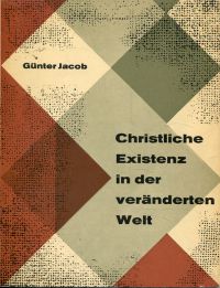 Jacob, Christliche Existenz in der veränderten Welt. (Umschlag)