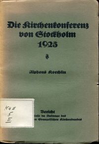 Koechlin, Die Weltkonferenz für praktisches Christentum in Stockholm (Umschlag)