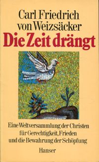 Weizsäcker, Die Zeit drängt. (Umschlag)
