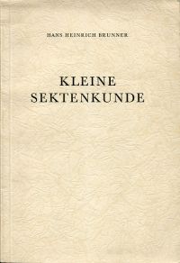 Brunner, Kleine Sektenkunde. (Umschlag)