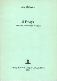 Elkhadem, 6 Essays über den deutschen Roman. (Umschlag)