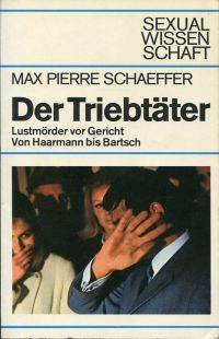 Schaeffer, Der Triebtäter. (Umschlag)