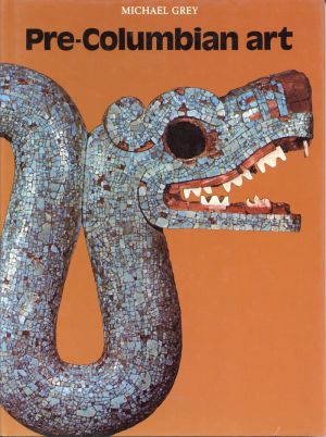 Grey, Pre-Columbian Art. (Umschlag)