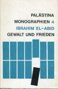 El-Abid, Gewalt und Frieden. (Umschlag)