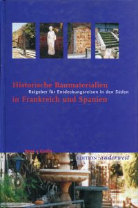 Godin, Historische Baumaterialien in Frankreich und Spanien. (Umschlag)