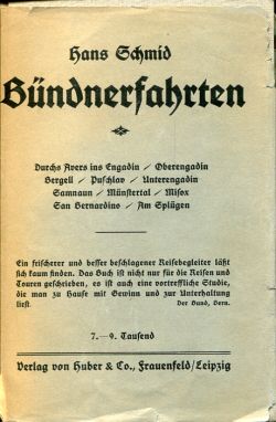 Schmid, Bündnerfahrten. (Schutzumschlag)