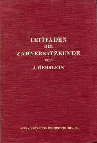 Oehrlein, Leitfaden der Zahnersatzkunde. (Umschlag)