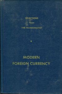 Selections from The Numismatist: Modern Foreign Currency. (Umschlag)