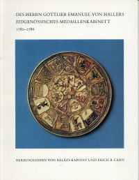 Kapossy, Des Herrn Gottlieb Emanuel von Hallers Eidgenössisches Medaillenkabinet (Umschlag)