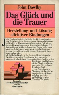 Bowlby, Das Glück und die Trauer. (Umschlag)