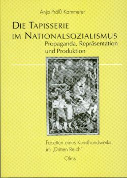 Prölß-Kammerer, Die Tapisserie im Nationalsozialismus. (Einband)