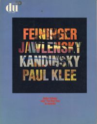 Feininger, Jawlensky, Kandinsky, Paul Klee. (Umschlag)