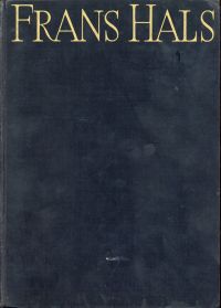 Trivas, The Paintings of Frans Hals. (Umschlag)