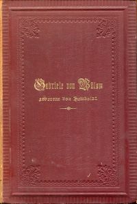 Gabriele von Bülow, Tochter Wilhelm von Humboldts. (Umschlag)