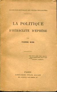 Bise, La politique d'Héraclite d'Éphèse. (Umschlag)