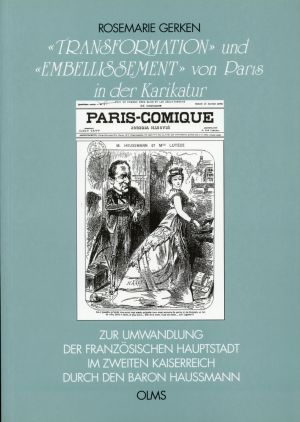 Gerken, "Transformation" und "Embellissement" von Paris in der Karikatur. (Umschlag)
