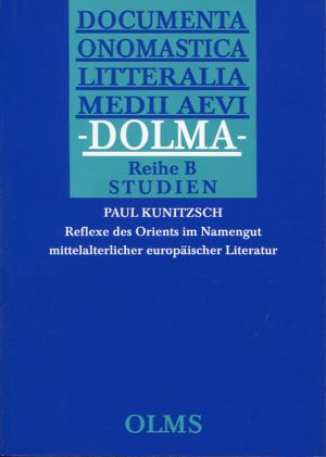 Kunitzsch, Reflexe des Orients im Namengut mittelalterlicher europäischer Litera (Einband)