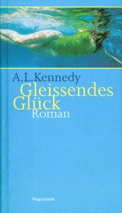 Kennedy, Gleissendes Glück. (Einband)