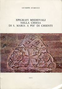 Avarucci, Epigrafi medievali nella chiesa di S. Maria a Pie di Chienti. (Umschlag)