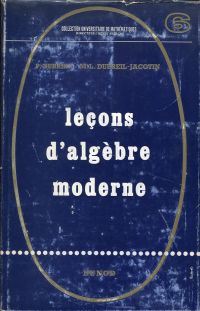 Dubreil, Leçons d'algèbre moderne. (Umschlag)