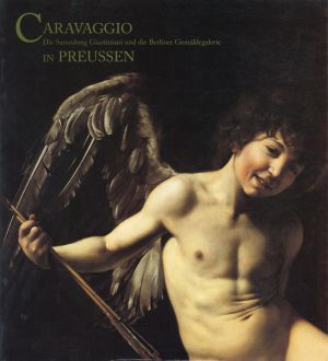 Danesi Squarzina, Caravaggio in Preussen. (Einband)