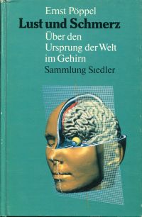 Pöppel, Lust und Schmerz. (Umschlag)
