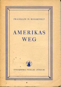 Roosevelt, Amerikas Weg. (Umschlag)