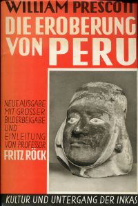 Prescott, Die Eroberung von Peru. (Umschlag)