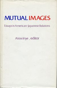 Iriye, Mutual Images. (Umschlag)