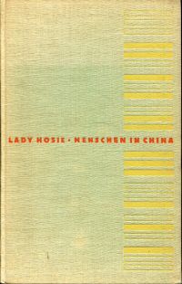 Hosie, Menschen in China. (Umschlag)