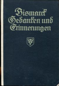 Bismarck, Gedanken und Erinnerungen. (Umschlag)