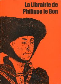 Dogaer, La Librairie de Philippe Le Bon. (Umschlag)
