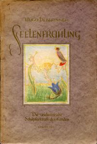 Debrunner, Seelenfrühling. Die zeichnerische Schöpferkraft des Kindes. (Umschlag)