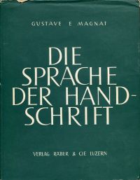 Magnat, Die Sprache der Handschrift. (Umschlag)