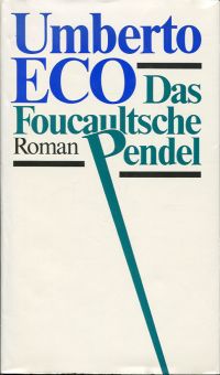 Eco, Das Foucaultsche Pendel. (Schutzumschlag)