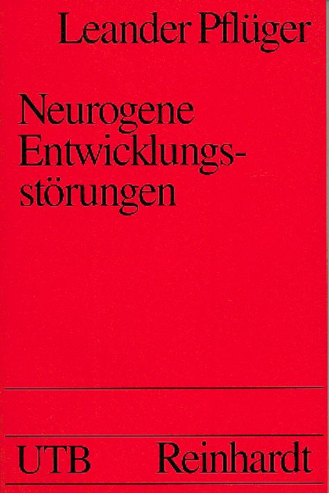 Pflüger, Neurogene Entwicklungsstörungen. (Einband)
