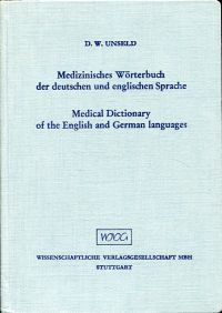 Unseld, Medical dictionary of the English and German languages. Medizinisches Wö (Umschlag)